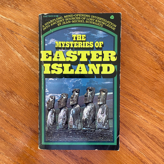 The Mysteries of Easter Island - Jean - Michael Schwartz