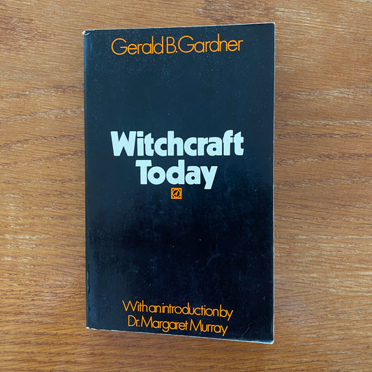 Witchcraft Today - Gerald B. Gardner