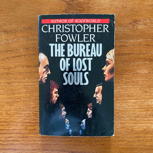 The Bureau of Lost Souls - Christopher Fowler
