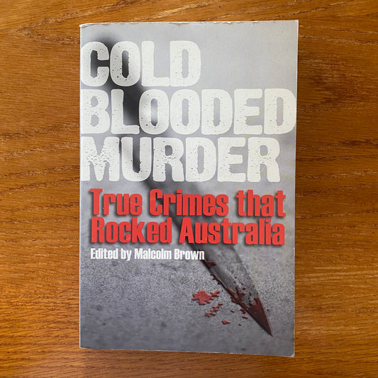 Cold Blooded Murder - Malcolm Brown