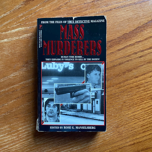 Mass Murderers - Rose G. Maselberg