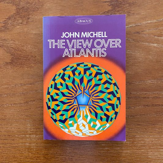 The View Over Atlantis - John Mitchell