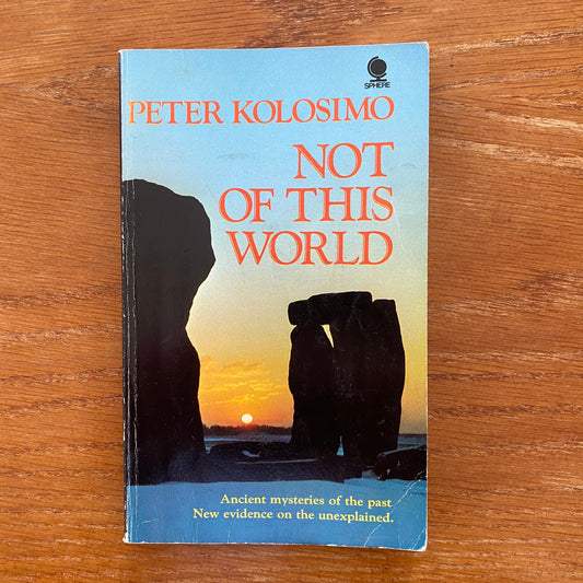 Not Of This World - Peter Kolosimo