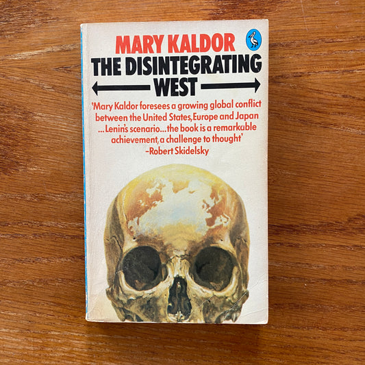 The Disintegrating West - Mary Kaldor