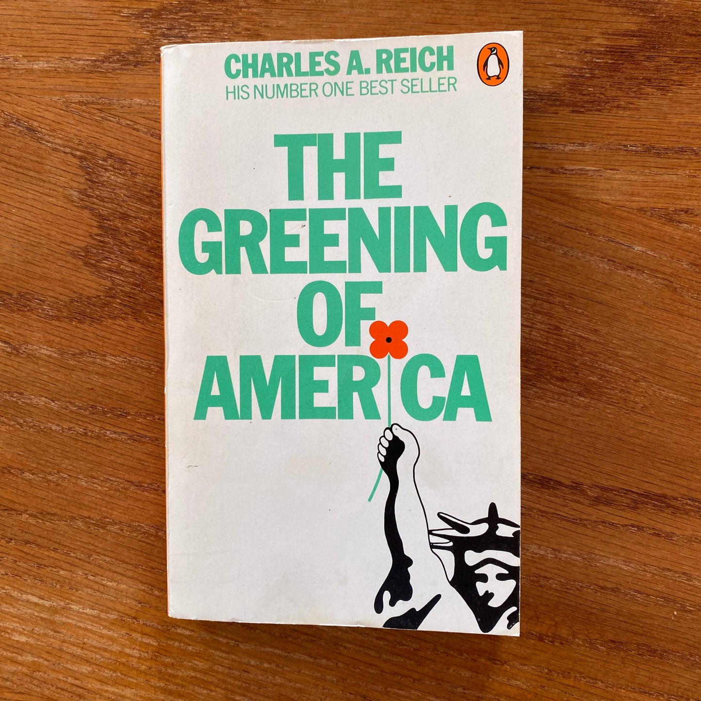 The Greening Of America - Charles A. Reich