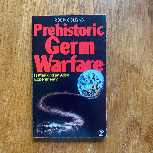 Prehistoric Germ Warfare - Robin Collyns