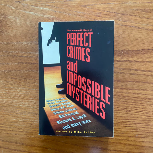 Perfect Crimes And Impossible Mysteries - Mike Ashley