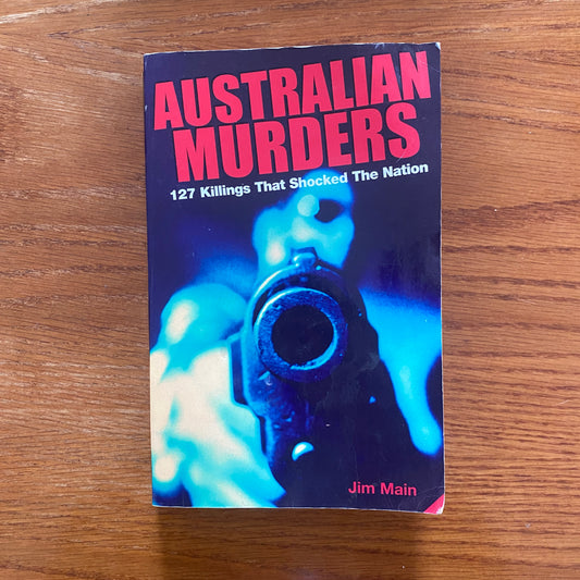 Australian Murders - Jim Main