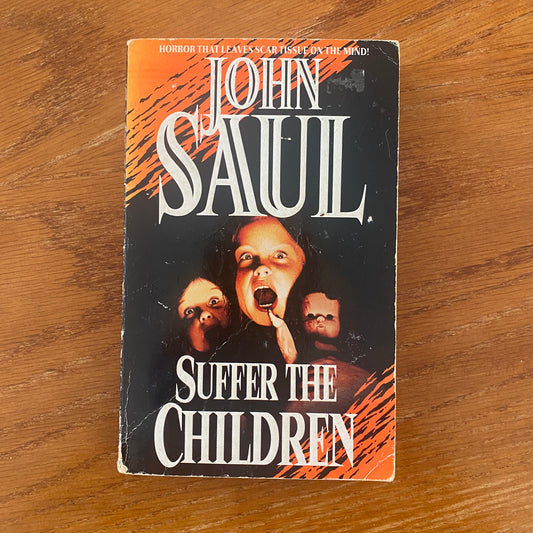Suffer The Children - John Saul