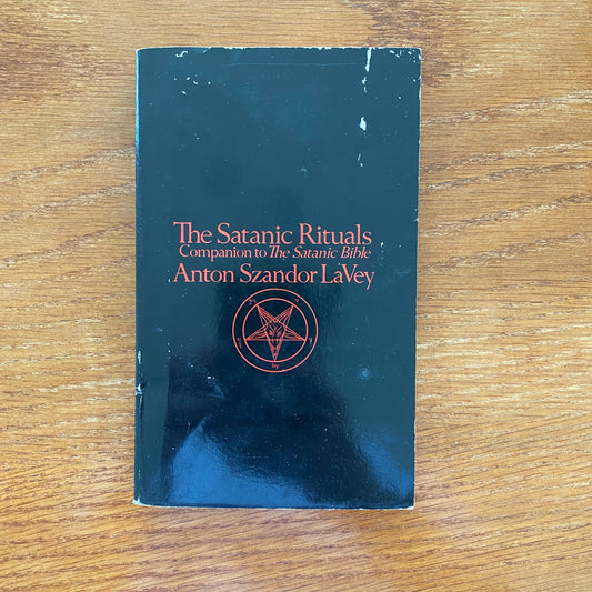 The Satanic Rituals  - Anton Szandor LaVey