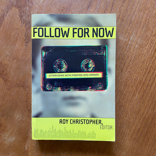 Follow For Now -  Roy Christopher