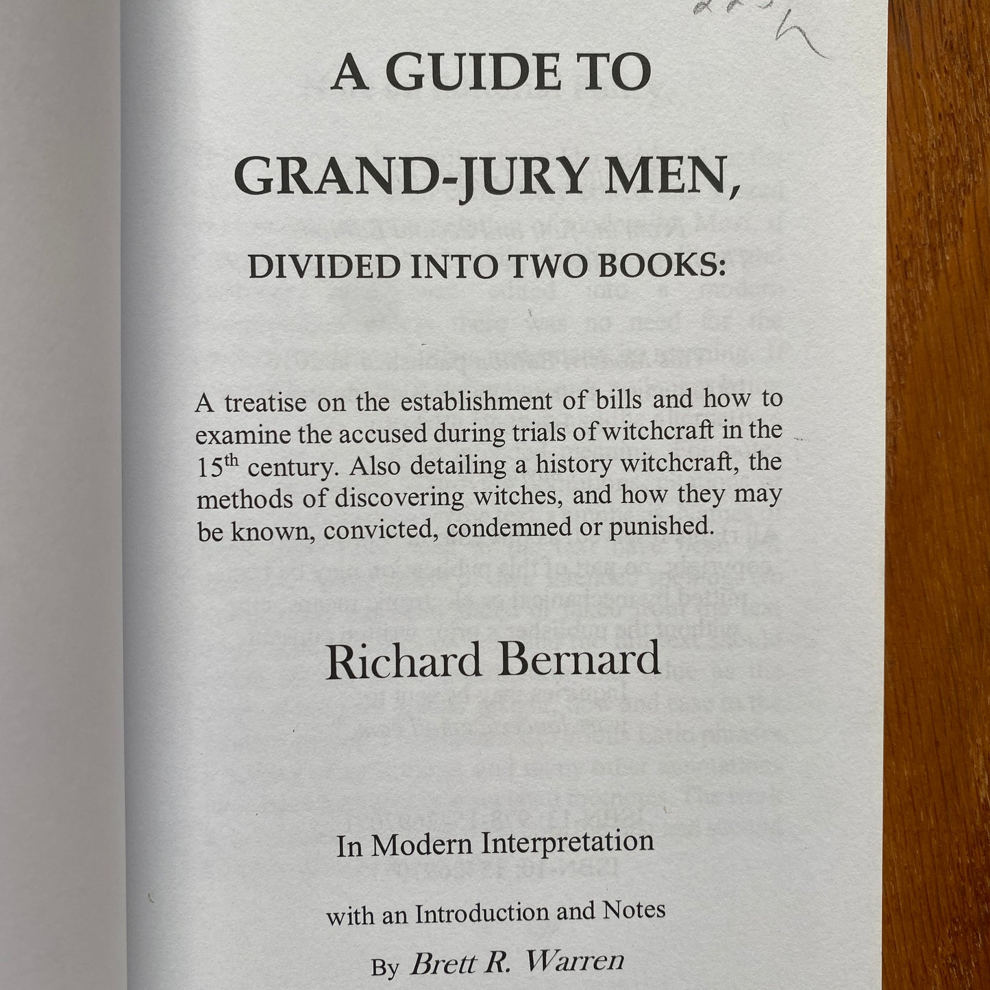 Witchcraft and Demonology In Modern English, A Guide to Grand Jury Men - Richard Bernard