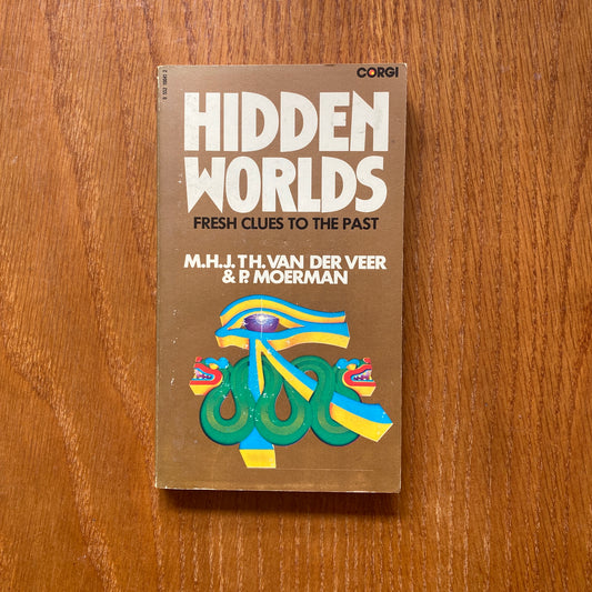 Hidden Worlds - MHJTH Van Der Veer & P Moerman