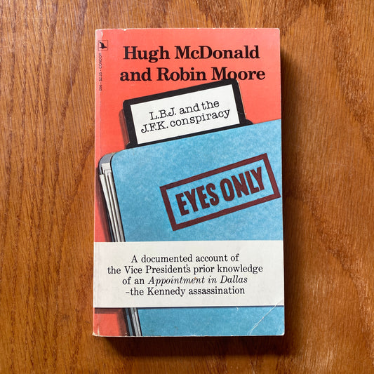 LBJ and the JFK Conspiracy - Hugh McDonald & Robin Moore