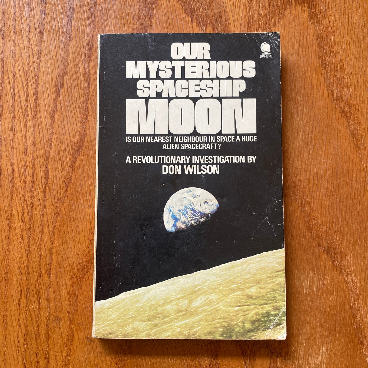 Our Mysterious Spaceship Moon - Don Wilson