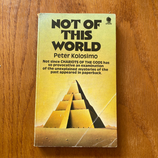 Not of this World - Peter Kolosimo