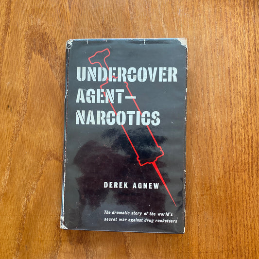 Undercover Agent Narcotics - Derek Agnew